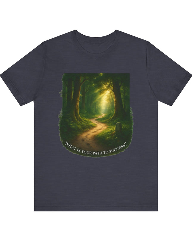 "Path to Success" Unisex Short Sleeve Tee