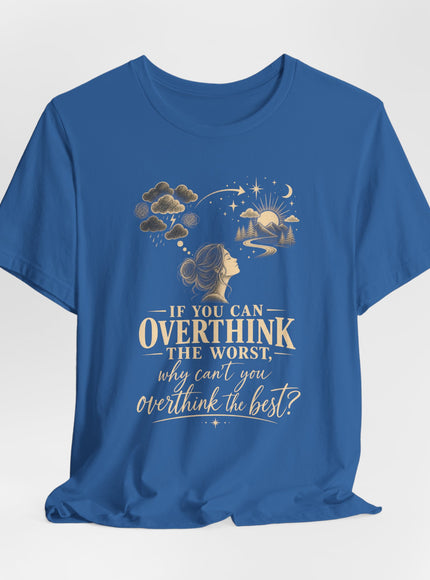 "Overthink" Unisex Jersey Short Sleeve Tee