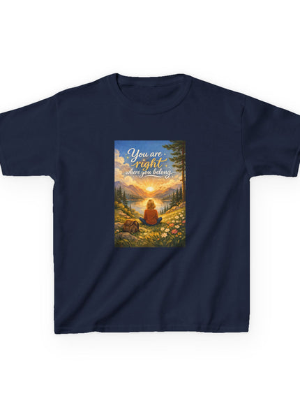 "You Are Right Where You Belong" Kids Heavy Cotton Tee