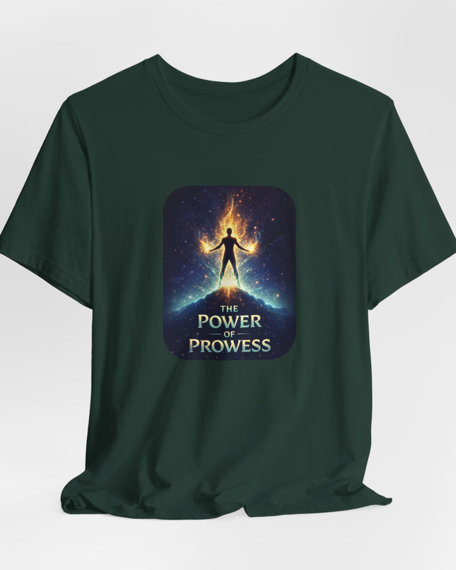 "The Power of Prowess" Unisex Jersey Short Sleeve Tee