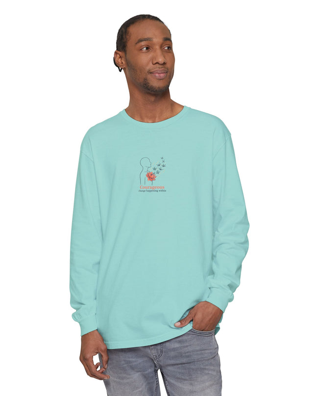 "Courageous Change Happening Within" Unisex Garment-dyed Long Sleeve T-Shirt