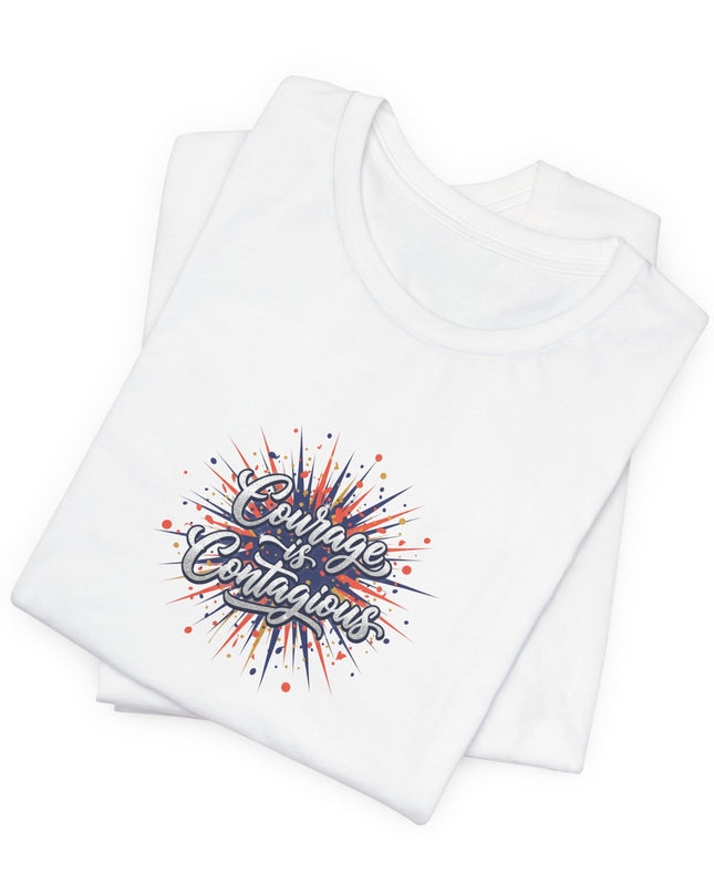 "Courage is Contagious" Unisex Jersey Short Sleeve Tee