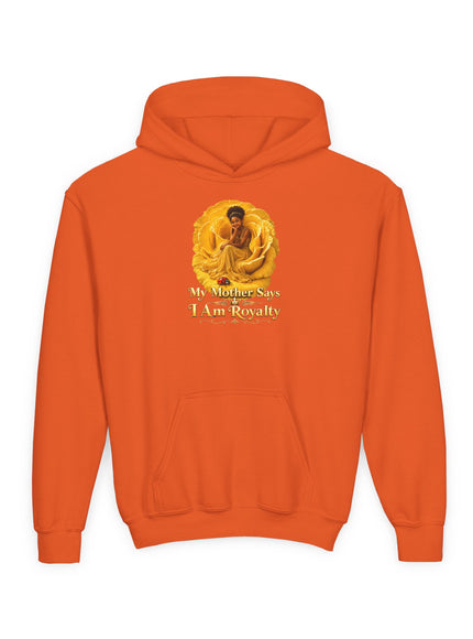 "My Mother Says I am Royalty" Youth Heavy Blend Hooded Sweatshirt