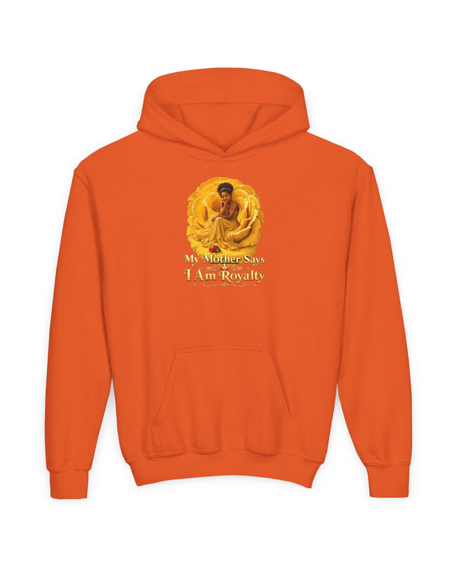 "My Mother Says I am Royalty" Youth Heavy Blend Hooded Sweatshirt