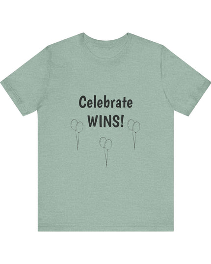 "Celebrate WINS, (Energy for Success) with Balloons" Unisex Jersey Short Sleeve Tee