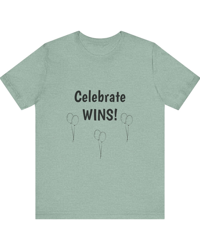 "Celebrate WINS, (Energy for Success) with Balloons" Unisex Jersey Short Sleeve Tee