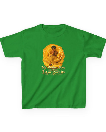"My Mother Says I am Royalty" Kids Heavy Cotton Tee