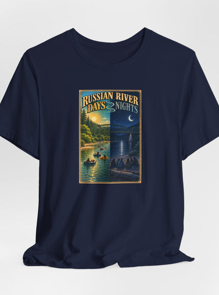 "Russian River Days, Russian River Nights" Unisex Jersey Short Sleeve Tee