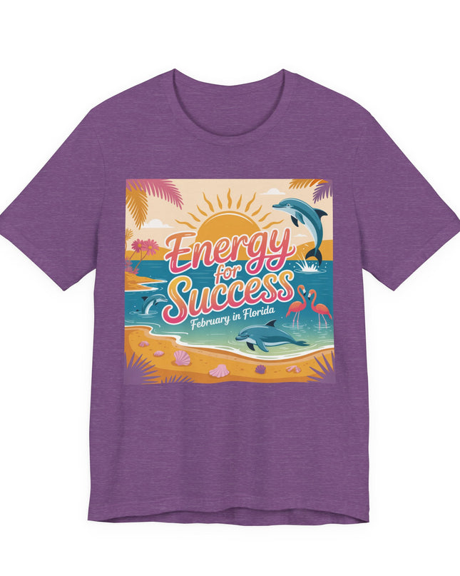 "February in Florida, Energy for Success" Unisex Jersey Short Sleeve Tee