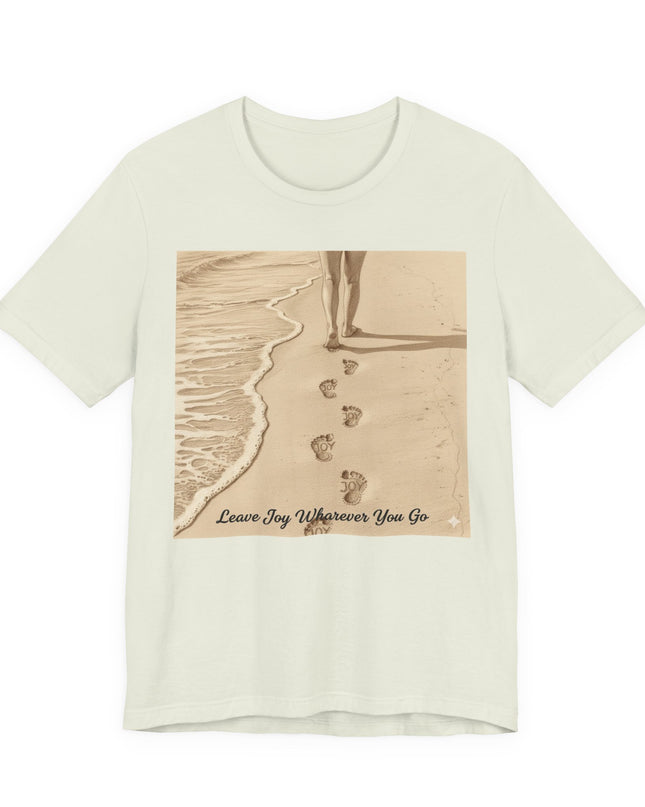 Leave joy wherever you go Unisex Jersey Short Sleeve Tee