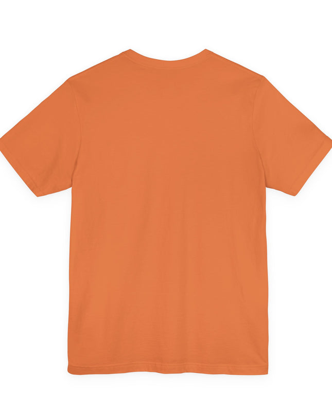 "Don't Let the Past Rob You of Your Future" Unisex Jersey Short Sleeve Tee