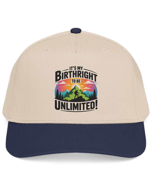 "It's my Birthright to be Unlimited" Mid Profile Baseball Cap