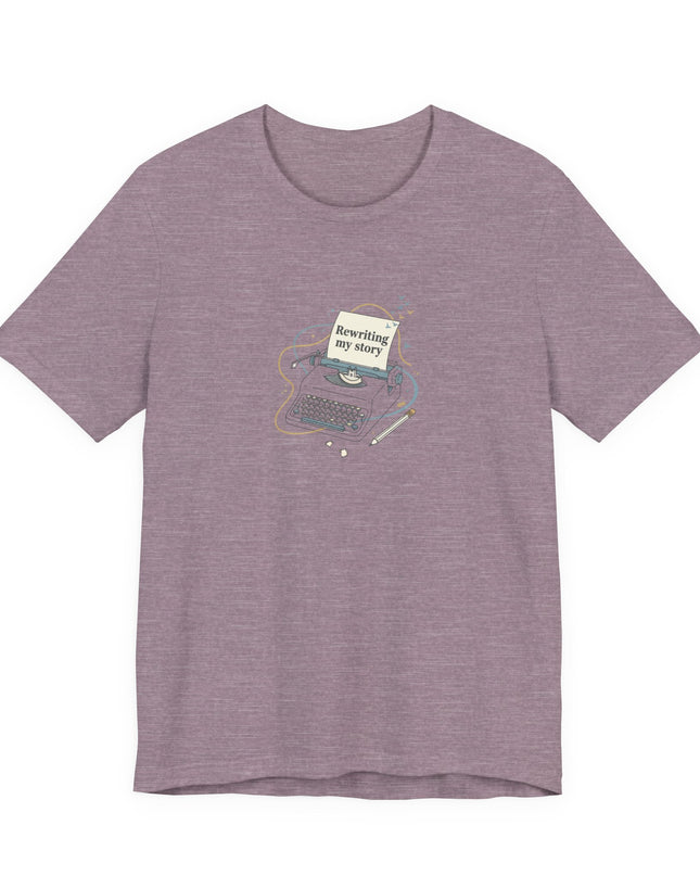"Rewriting My Story" Unisex Jersey Short Sleeve Tee