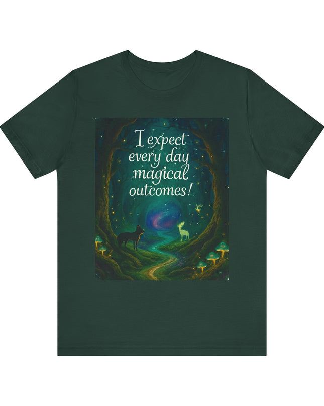 "I expect every day magical outcomes!" Men's and Women's Jersey Short Sleeve Tee