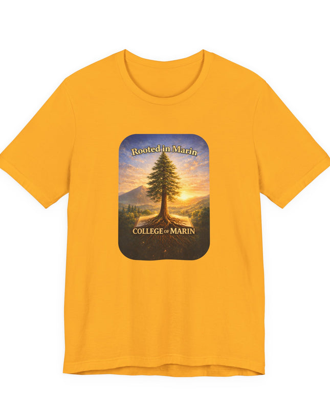 "Rooted in Marin, College of Marin" Unisex Jersey Short Sleeve Tee
