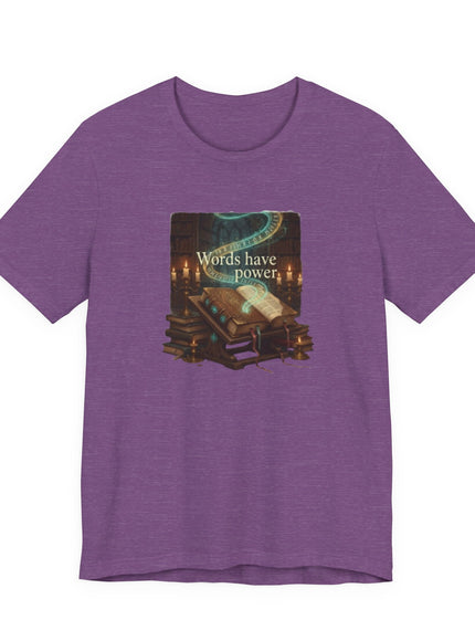 "Words Have Power Unisex Jersey Short Sleeve Tee