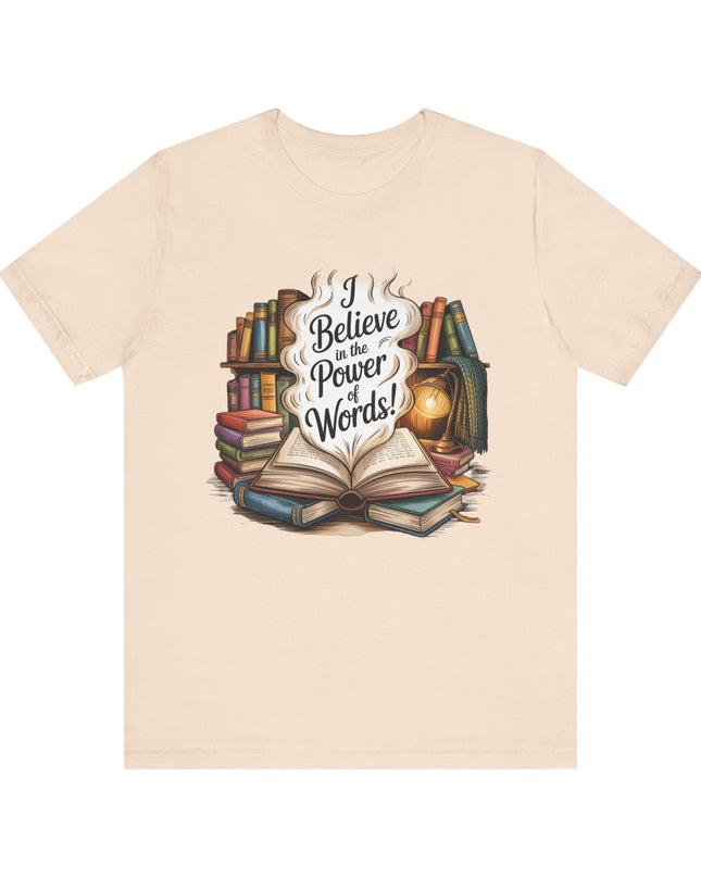 "I believe in the power of words" Unisex Jersey Short Sleeve Tee
