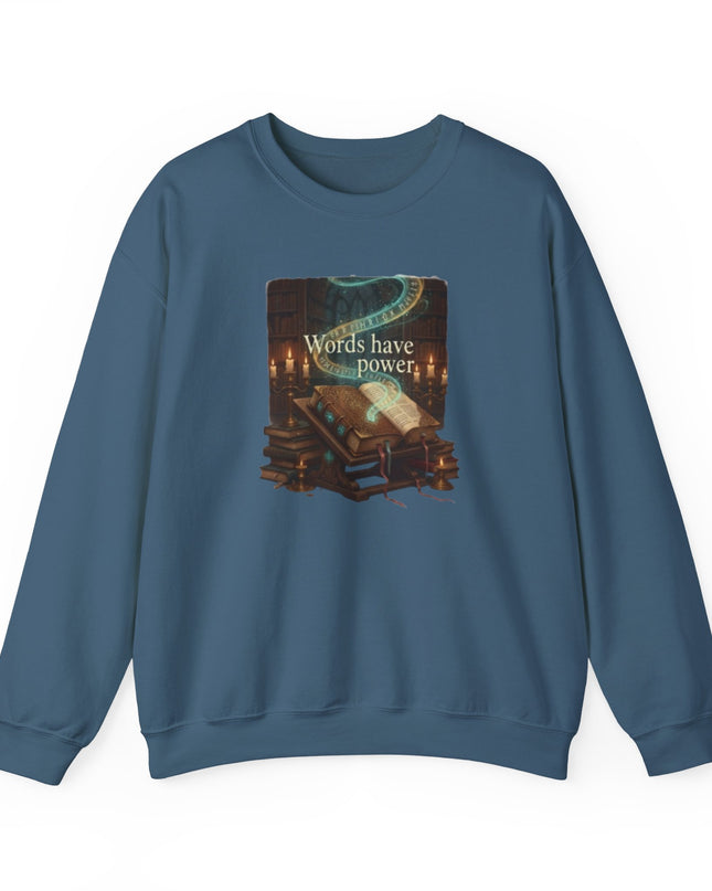 "Words Have Power" Unisex Adult Sweatshirt