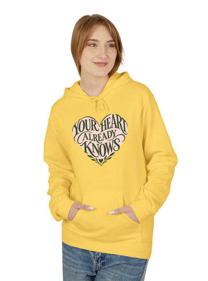 "Your Heart Already Knows"Unisex Midweight Softstyle Fleece Hoodie