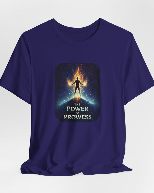 "The Power of Prowess" Unisex Jersey Short Sleeve Tee