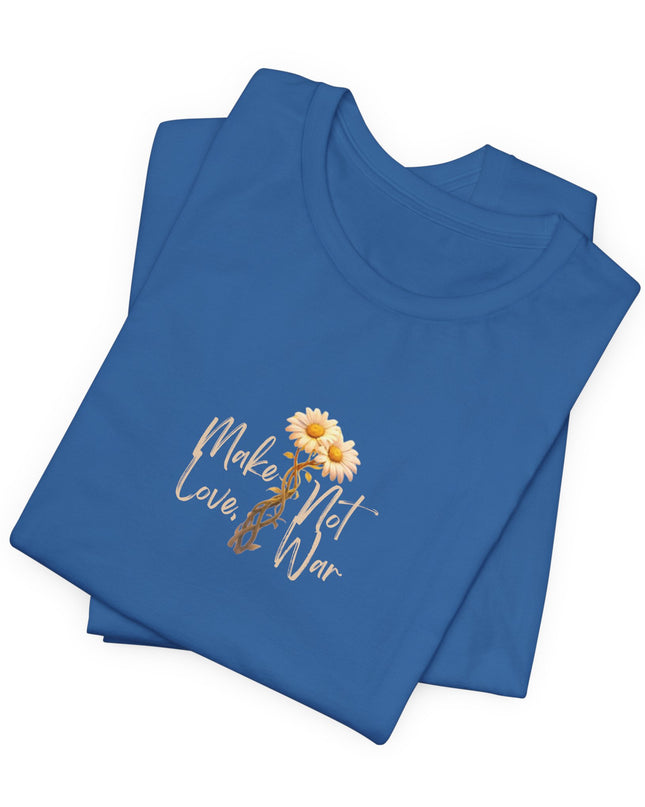 "Make Love, Not War" Unisex Jersey Short Sleeve Tee