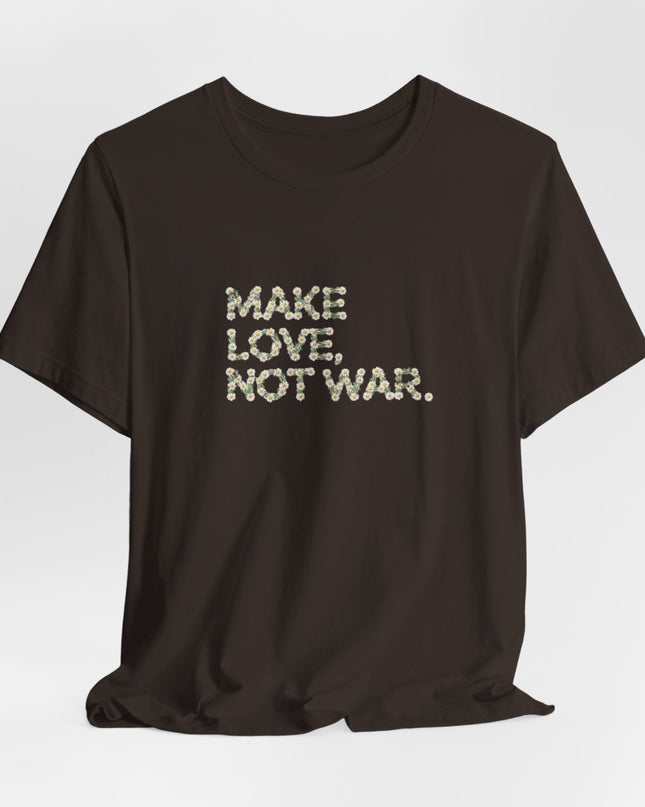 "Make Love Not War" Unisex Jersey Short Sleeve Tee