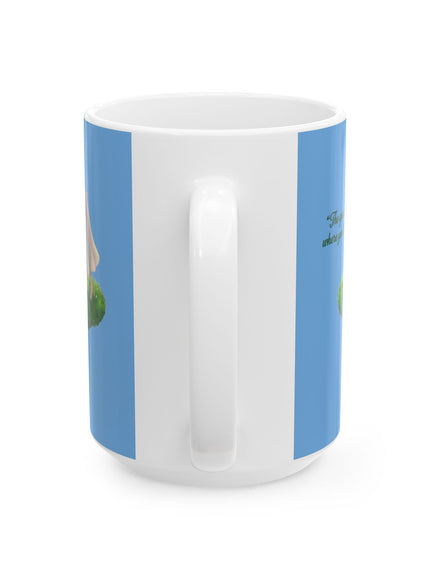 "The Grass is Greener Where You Water It" Ceramic Mug, (11oz, 15oz)