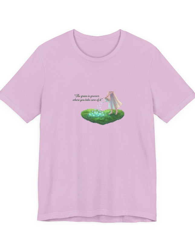 "The Grass is Greener Where You Take Care of It" Unisex Jersey Short Sleeve Tee
