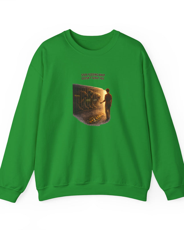 "Stop Feeding What Doesn't Serve You" Unisex Adult Sweatshirt