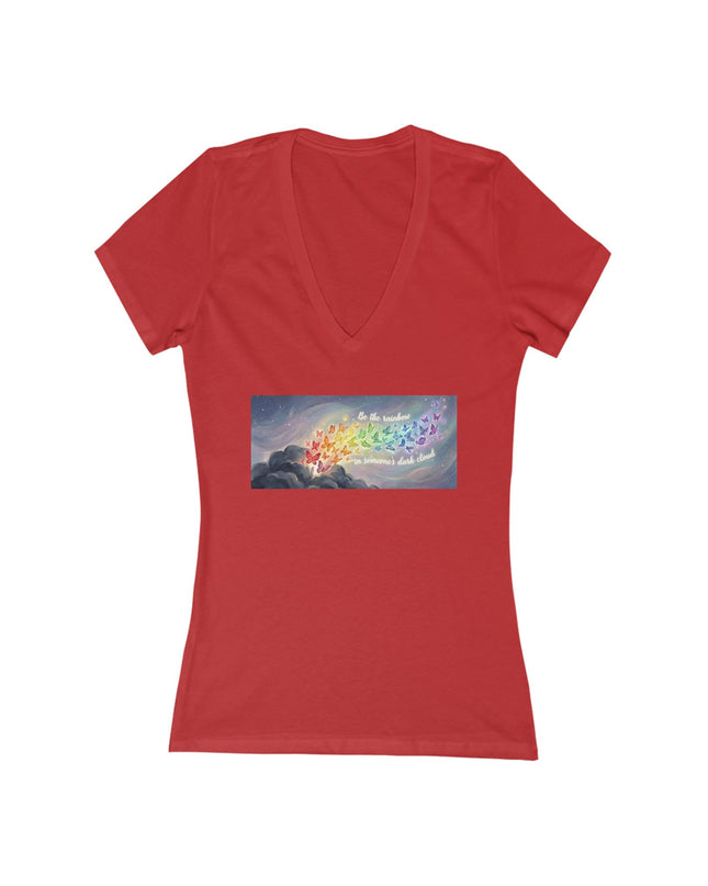 "Be the Rainbow in Someone's Dark Cloud" Women's Jersey Short Sleeve Deep V-Neck Tee