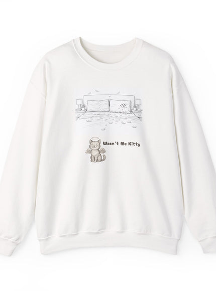 "Wasn't Me Kitty -Bedroom" Unisex Adult Sweatshirt
