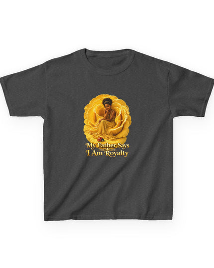 "My Father Says I am Royalty" Kids Heavy Cotton Tee