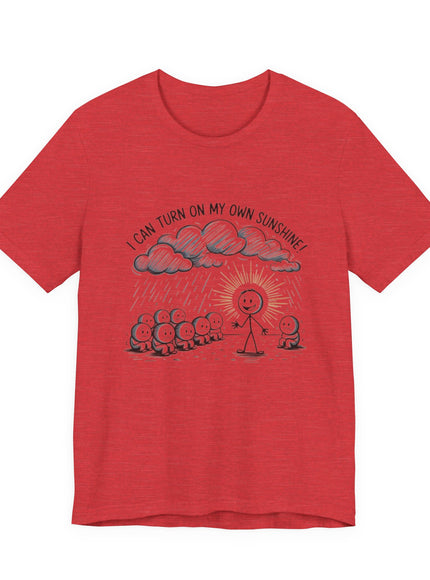 "I can make my own sunshine" Unisex Jersey Short Sleeve Tee