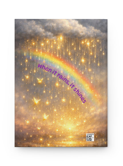 "When It Rains, It Shines" Hardcover Journal Matte