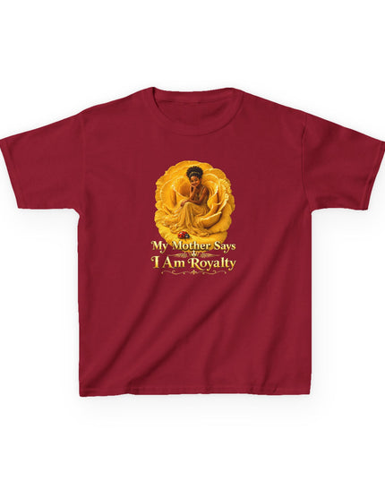 "My Mother Says I am Royalty" Kids Heavy Cotton Tee