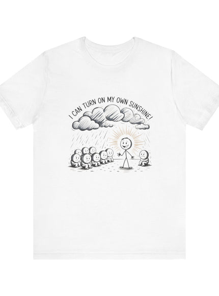 "I can make my own sunshine" Unisex Jersey Short Sleeve Tee