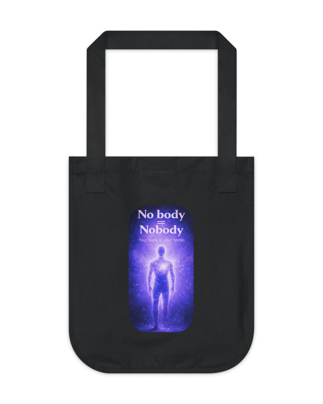"Nobody =  No body" Organic Canvas Tote Bag