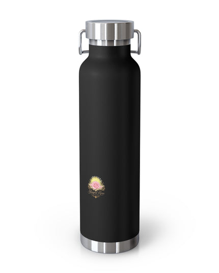 "My Father Says I am Royalty" Copper Vacuum Insulated Bottle, 22oz