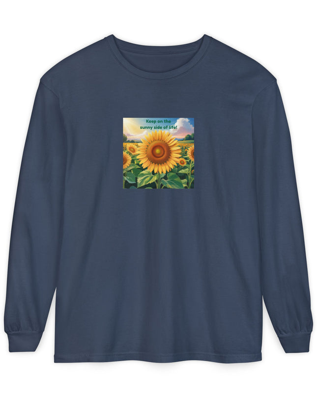 "Keep on the Sunny Side of Life" Unisex Garment-dyed Long Sleeve T-Shirt