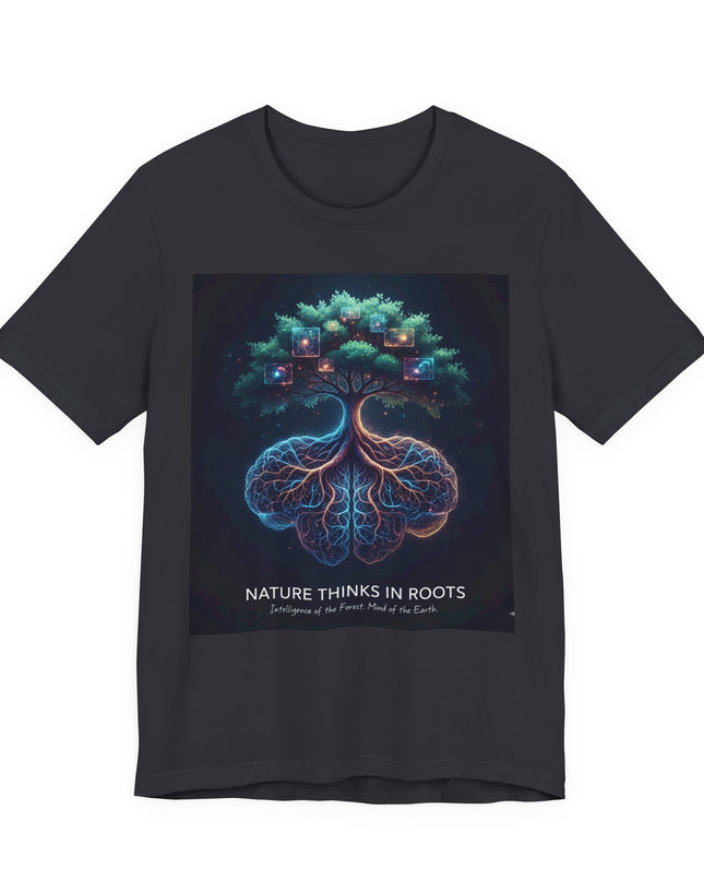 "Nature thinks in roots" Unisex Jersey Short Sleeve Tee