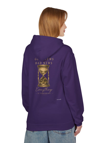 "Good News, Bad News, Everything is Temporary" Unisex Midweight Softstyle Fleece Hoodie