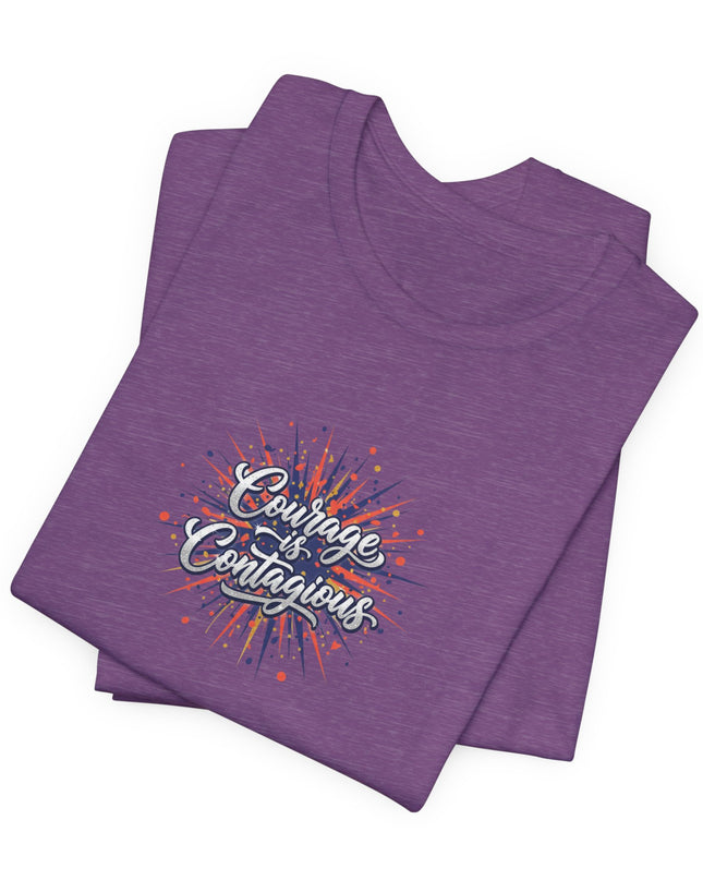 "Courage is Contagious" Unisex Jersey Short Sleeve Tee