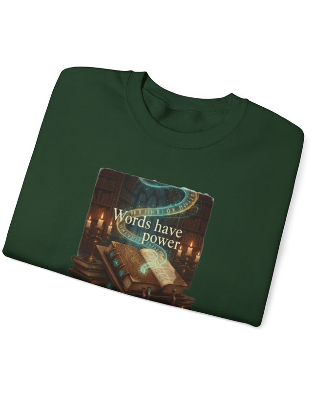 "Words Have Power" Unisex Adult Sweatshirt