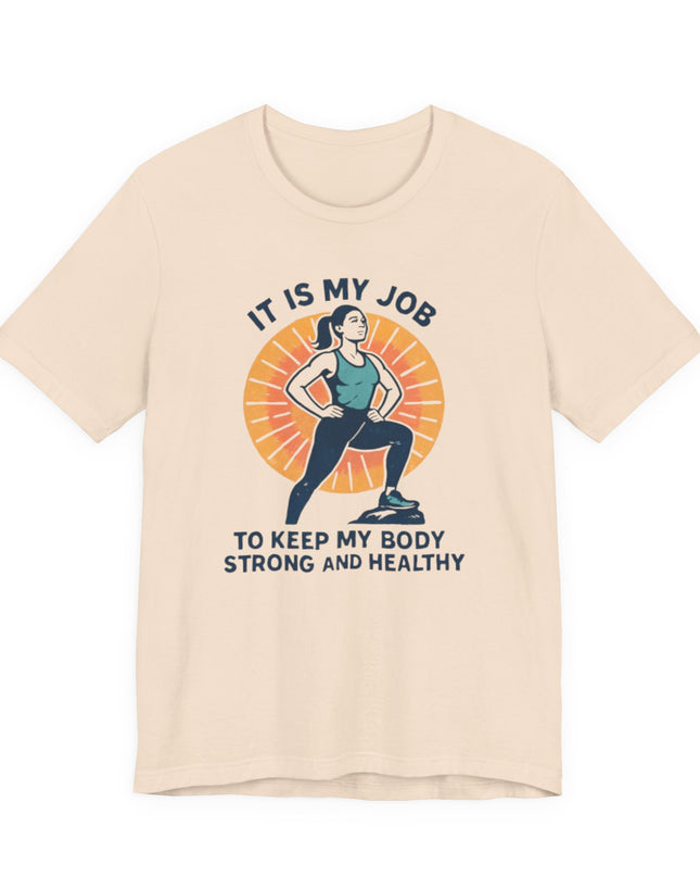 "It's My Job to" Unisex Short Sleeve Tee