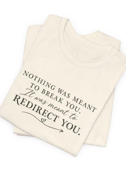 "Redirect You" Unisex Jersey Short Sleeve Tee