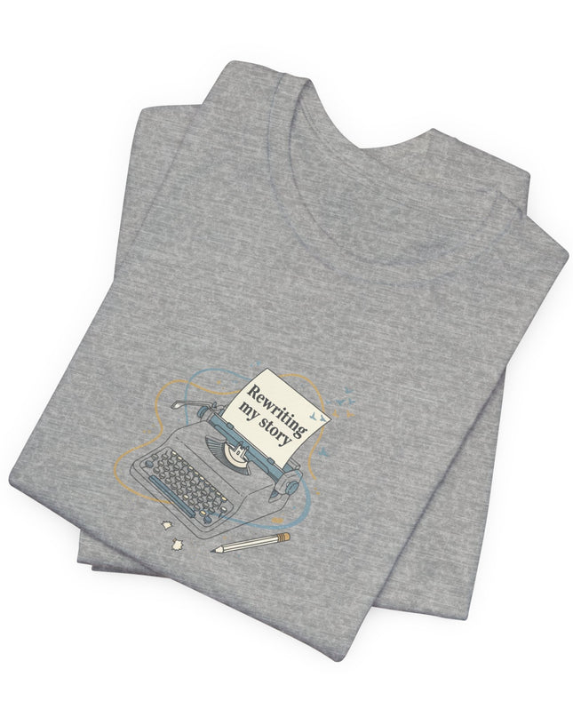 "Rewriting My Story" Unisex Jersey Short Sleeve Tee