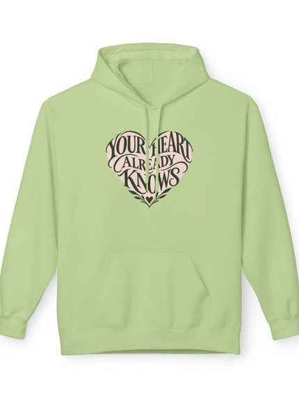 "Your Heart Already Knows"Unisex Midweight Softstyle Fleece Hoodie