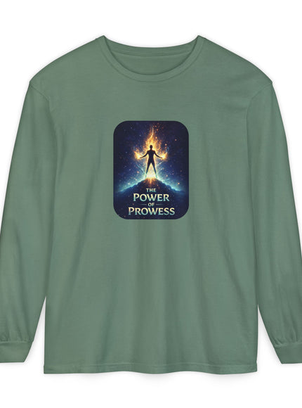 "The Power of Prowess" Unisex Garment-dyed Long Sleeve T-Shirt