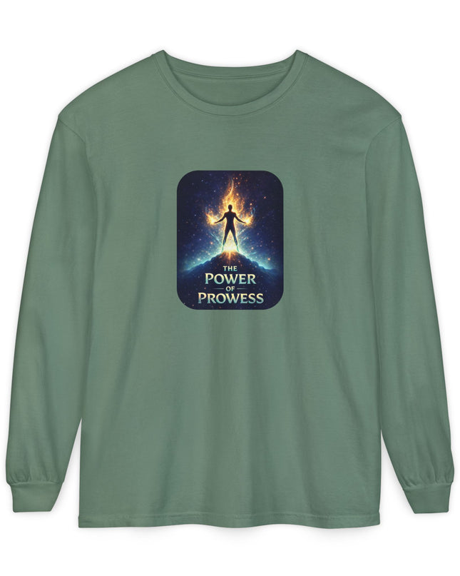 "The Power of Prowess" Unisex Garment-dyed Long Sleeve T-Shirt