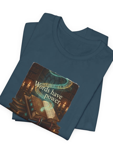 "Words Have Power Unisex Jersey Short Sleeve Tee